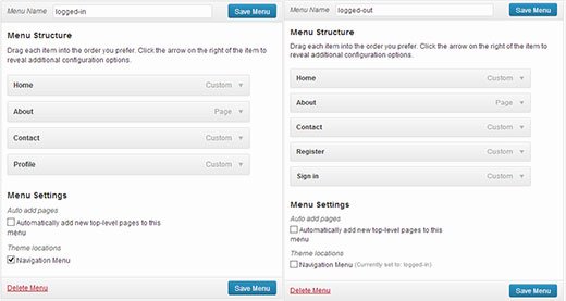 Create two different menus for logged in and logged out users Create two different menus for logged in and logged out users