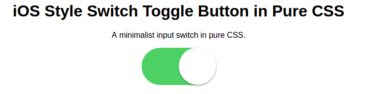 Create iOS Style Switch Toggle Button in Pure CSS