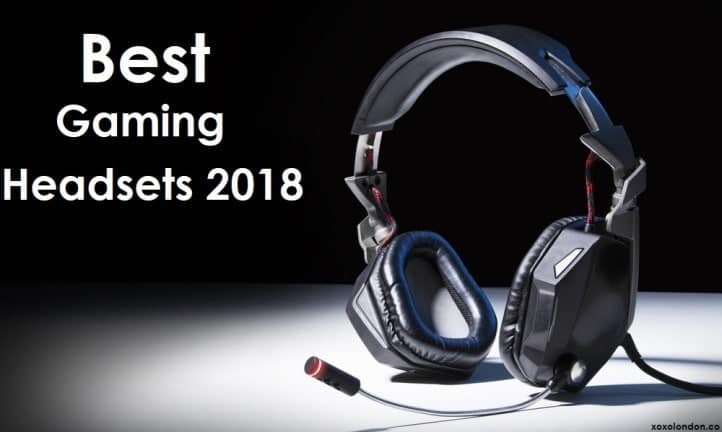 Best Gaming Headsets 2018 for pc, ps4, xbox