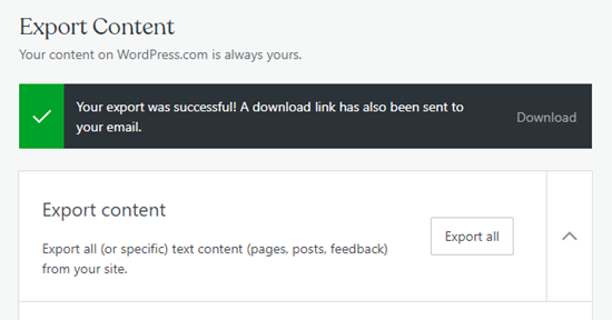 The success message letting you know that your WordPress dot com export has been completed