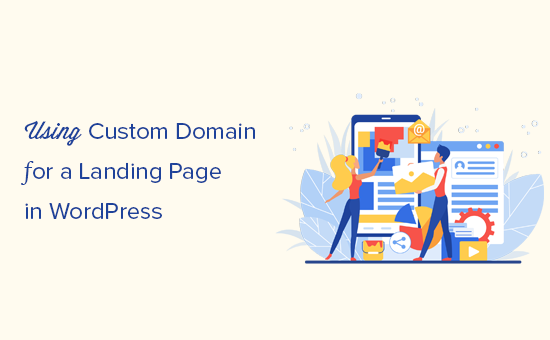 Adding a custom domain for your WordPress landing page