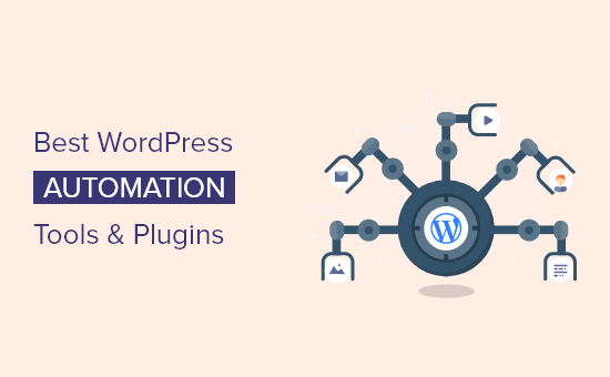 12 best WordPress automation tools and plugins