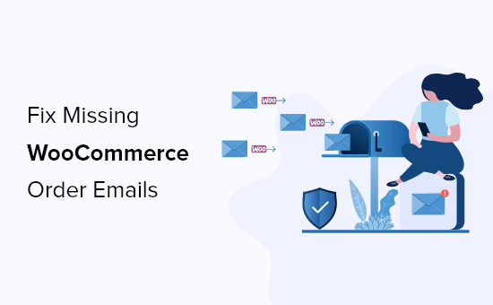 How to fix WooCommerce not sending order emails